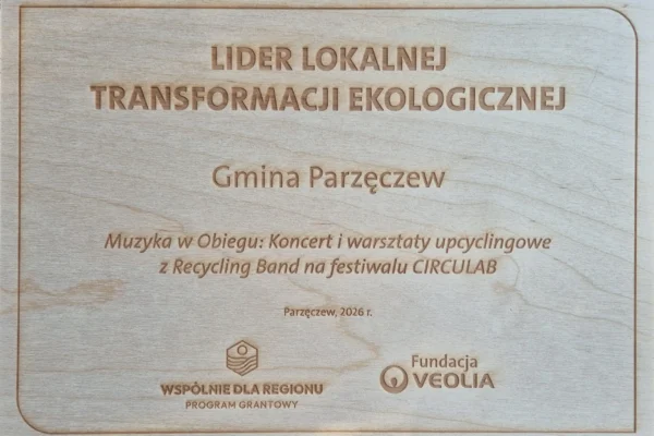 Gmina Parzęczew uhonorowana tytułem Lidera Lokalnej Transformacji Ekologicznej