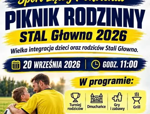 Piknik Rodzinny w Stali Głowno: Turniej Rodziców 20 września