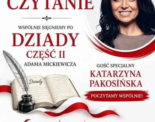 Narodowe Czytanie 2026 w Dzierżąznej: „Dziady” z Katarzyną Pakosińską