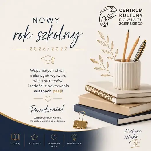 Życzenia na nowy rok szkolny od Centrum Kultury Powiatu Zgierskiego
