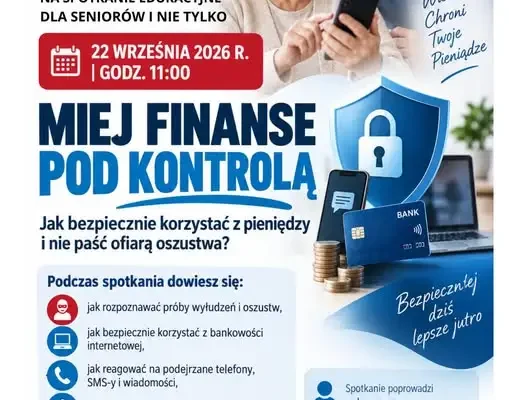 Bezpłatne spotkanie edukacyjne „Miej finanse pod kontrolą” w Zgierzu