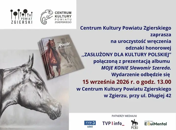 CKPZ w Zgierzu: wręczenie odznaki „Zasłużony dla Kultury Polskiej” i promocja albumu „Moje konie”
