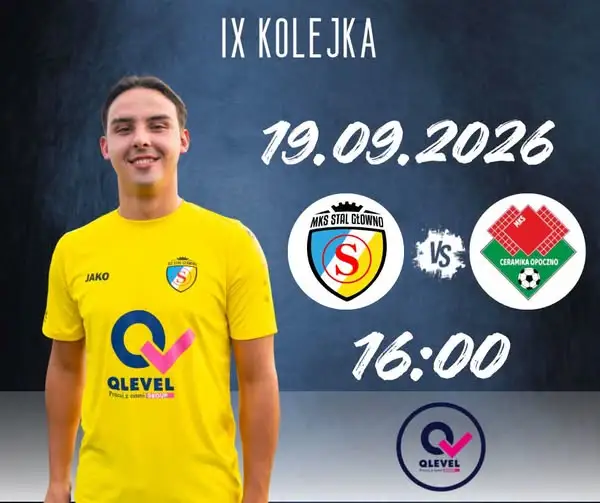 Stal Głowno podejmuje Ceramikę Opoczno w 9. kolejce Betcris IV ligi