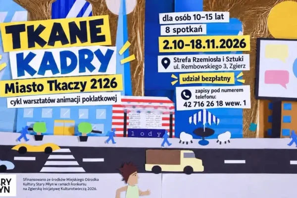 Tkane Kadry: młodzież ze Zgierza nakręci film o mieście przyszłości