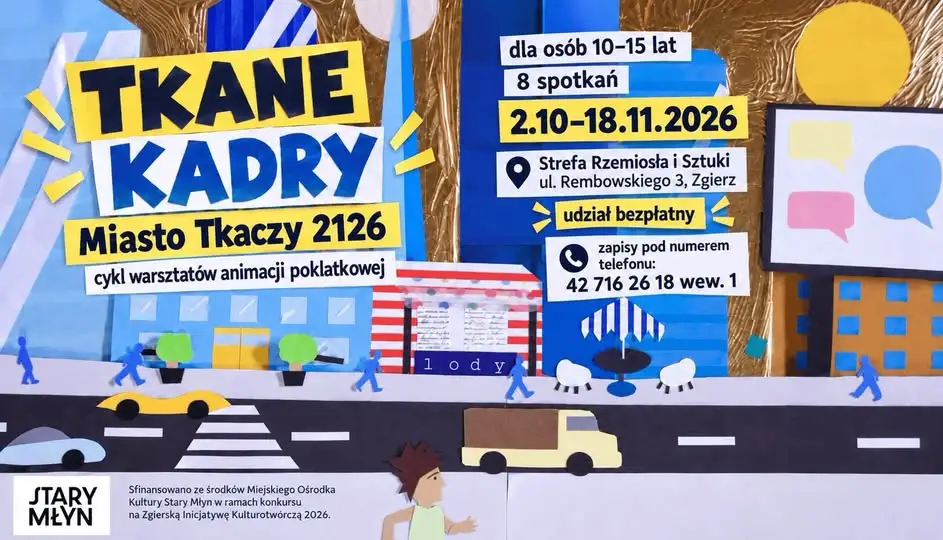 Tkane Kadry: młodzież ze Zgierza nakręci film o mieście przyszłości