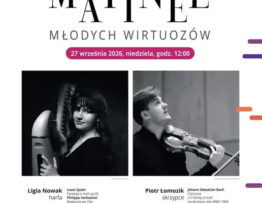 Matinée Młodych Wirtuozów w Filharmonii Łódzkiej – 27 września