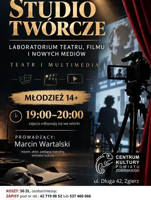 Studio Twórcze w Zgierzu: warsztaty teatru, filmu i nowych mediów dla młodzieży