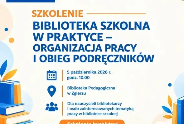 Szkolenie dla bibliotekarzy szkolnych w Zgierzu – organizacja pracy i obieg podręczników