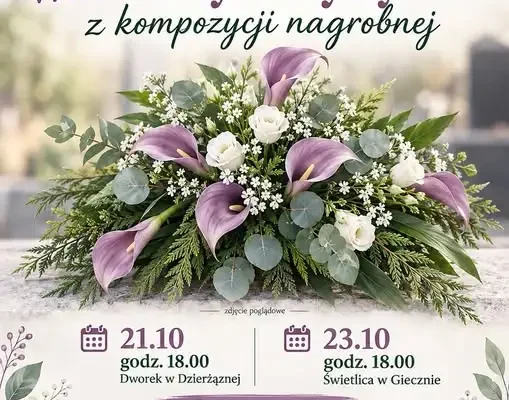 Warsztaty florystyczne: samodzielnie wykonaj kompozycję nagrobną