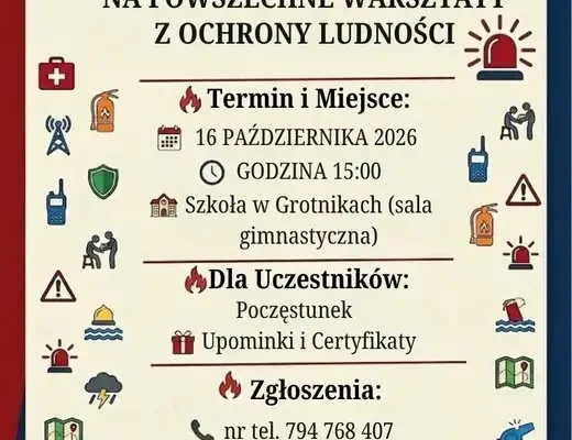 Warsztaty z ochrony ludności w Grotnikach – już dziś!