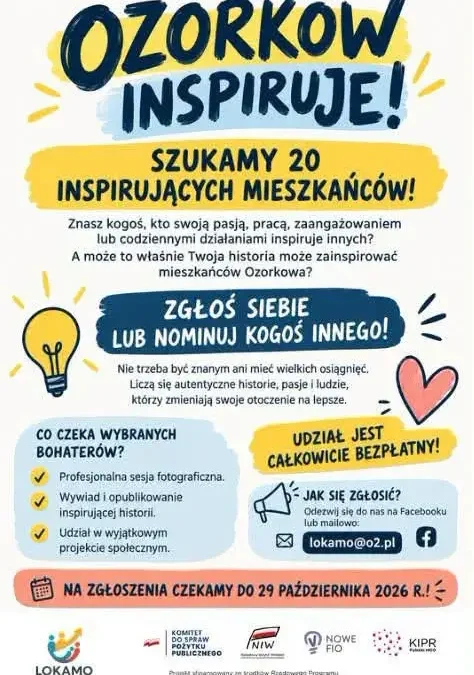 Ozorków szuka 20 inspirujących mieszkańców – Lokamo zaprasza do projektu